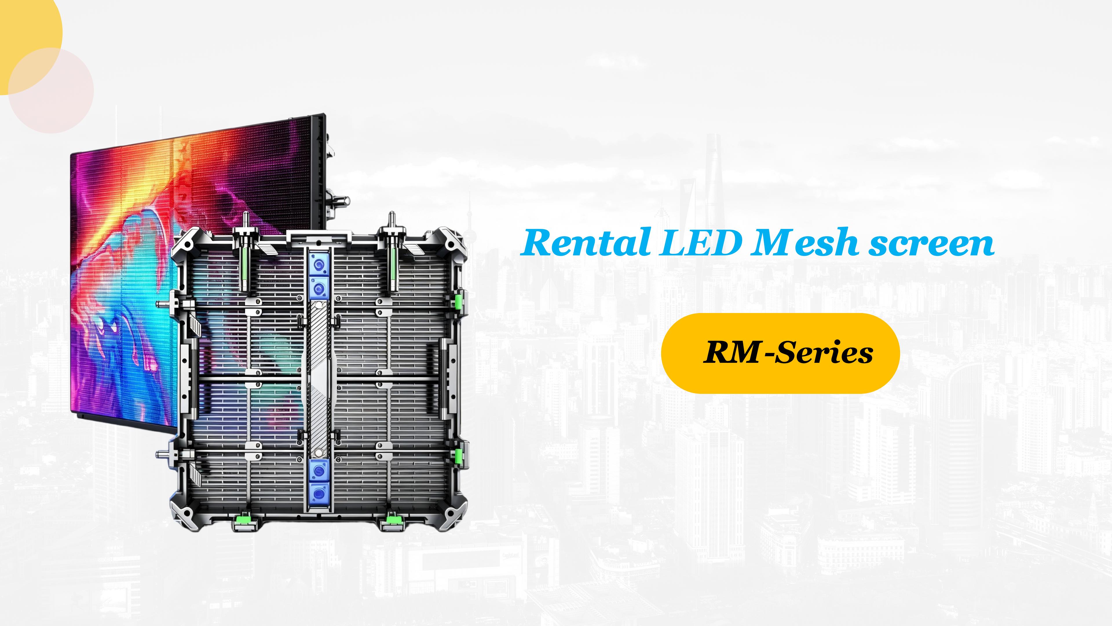 RM-Series MWDisplay Rental LED Mesh Screen_01.jpg
